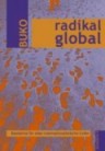 Titel: radikal global align=